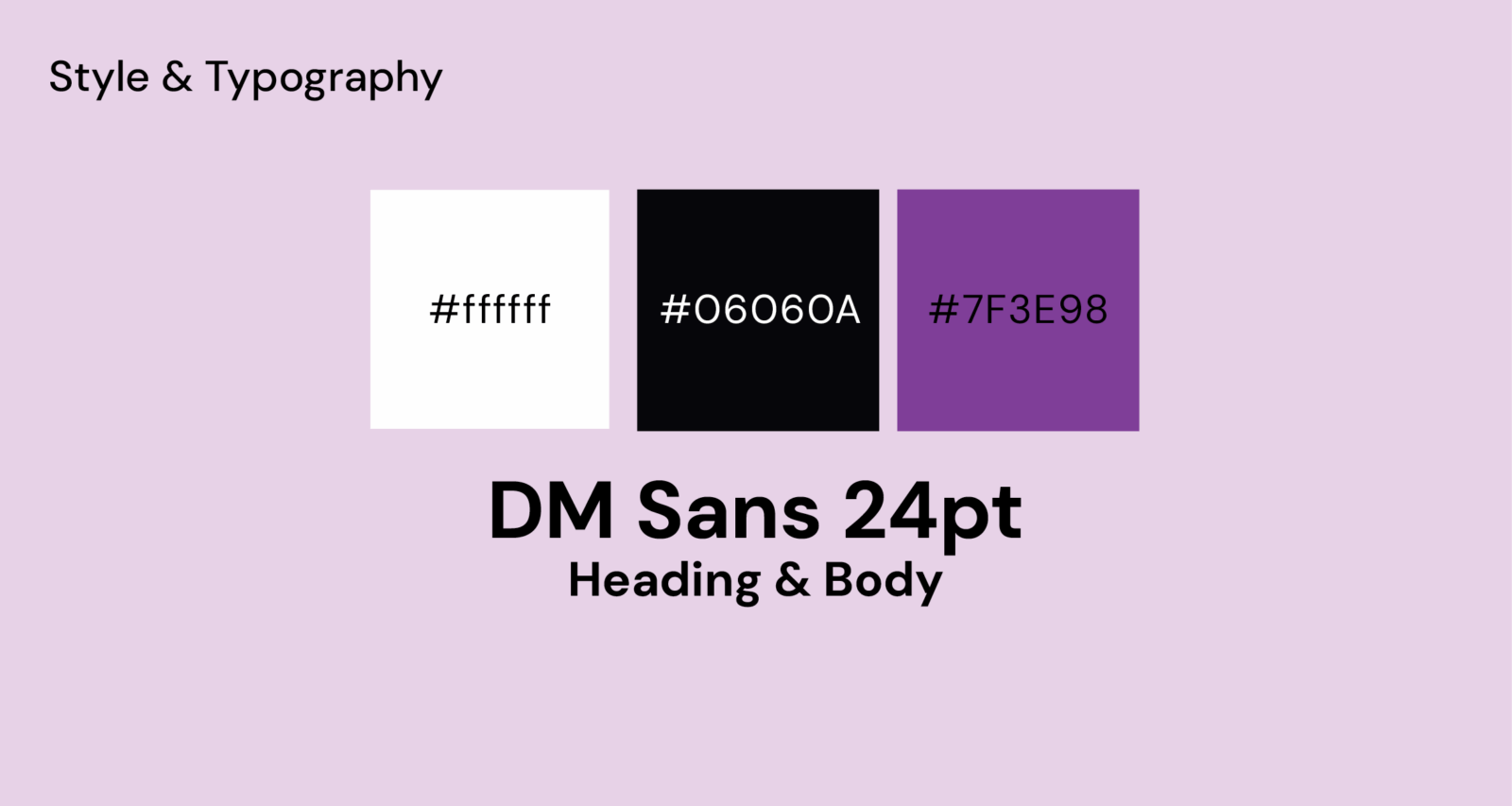 The style and typography used for the logo. The colours are white, black, and purple. The font used is "DM Sans 24pt" for both the heading and the body